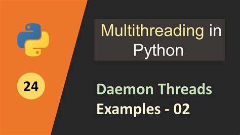 Daemon Thread Examples Multithreading In Python Python Tutorial In