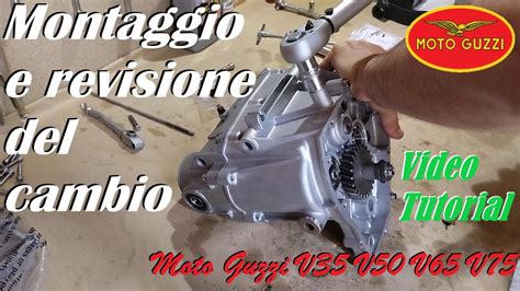 MONTAGGIO E REVISIONE CAMBIO MOTO GUZZI Serie Piccola V35 V50 V65 V75