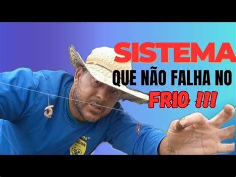 COMO DESCOBRI NA PESCARIA QUAL ISCA O PEIXE PUXA MAIS NO FRIO YouTube