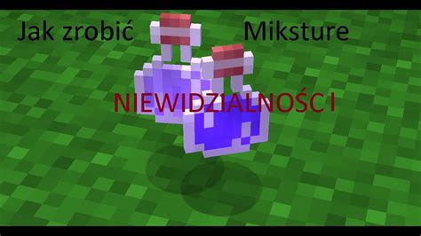 Jak zrobić miksture Niewidzialności w minecraft YouTube