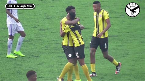 Aigle Noir C S 6 1 LLB Le 17 02 2019 à Bujumbura Highlights Goals