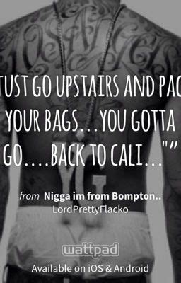 Nigga Im From Bompton Fuck With A Y G Wattpad