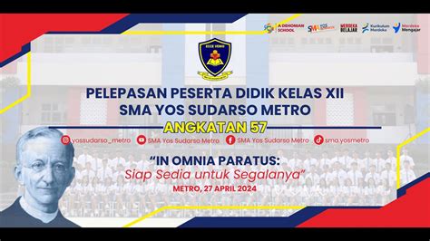 Live Pelepasan Peserta Didik Angkatan Sma Yos Sudarso Metro Youtube