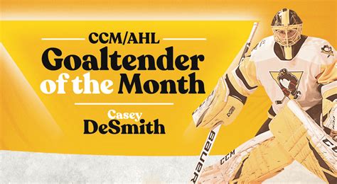 Casey DeSmith Named CCM AHL Goaltender of the Month