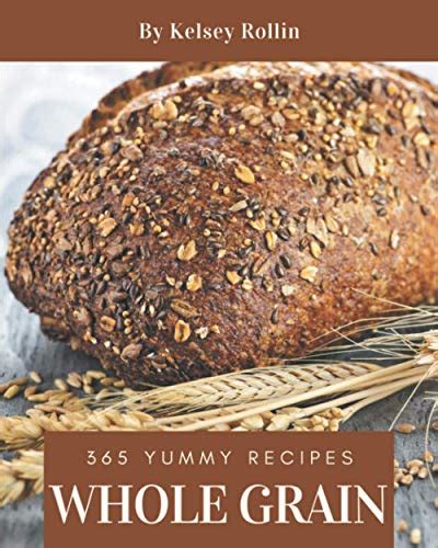 yummy  grain recipes  yummy  grain cookbook
