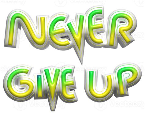 Never Give Up 3d 26803523 Png