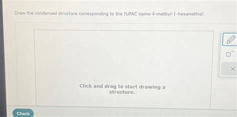 Solved Draw the condensed structure corresponding to the | Chegg.com