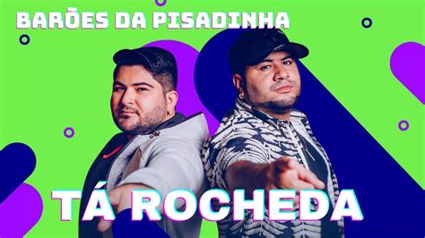 Tá Rocheda Os Barões da Pisadinha YouTube