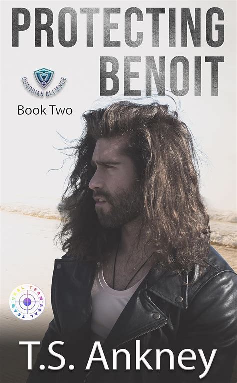 Protecting Benoit Gay Military Romantic Suspense Guardian Alliance Security Book 2 Kindle