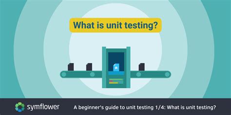 A beginner's guide to unit testing 1/4: What is unit testing?