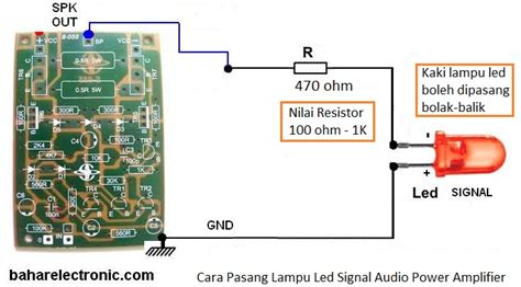 Cara Membuat Lampu Indikator Signal Dan Power Amplifier