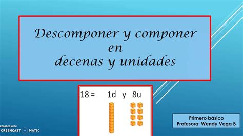 1básico Descomponer y componer en decenas y unidades Matemática 20