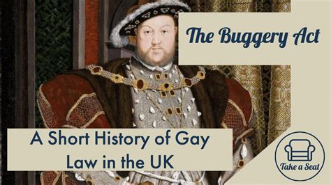 A Short History Of Gay Law In The Uk Take A Seat Youtube