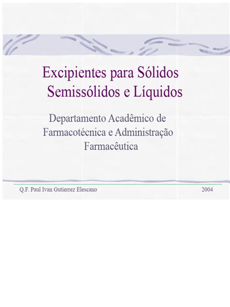 Semi Sólidos Ou Semissólidos - Excipientes para Sólidos Semissólidos e Líquidos 2004 | PDF | Gosto ...