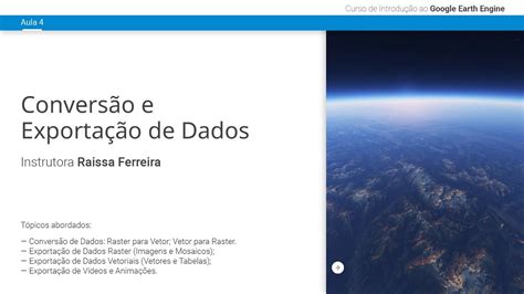 Aula Curso De Introdu O Ao Google Earth Engine Youtube