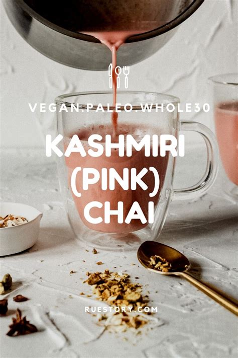 Kashmiri Chai Pink Tea True Story