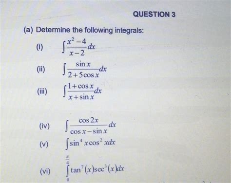 Solved A Determine The Following Integrals I ∫x−2x2−4dx