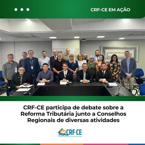 CRF CE participa de debate sobre a Reforma Tributária junto a Conselhos