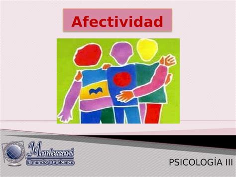 Pptx Afectividad Como Llegar A La Afectividad Pasando Por Emociones