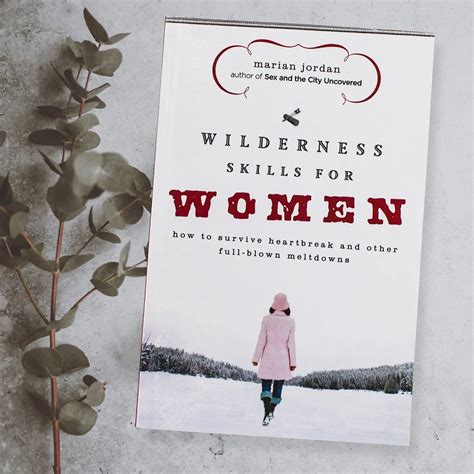 Wilderness Skills For Women This Redeemed Life