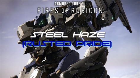 Steel Haze Rusted Pride Cover Armored Core Vi Youtube