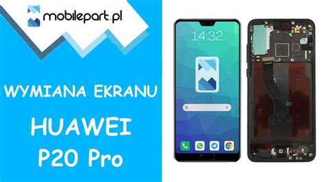 Wymiana Ekranu Huawei P20 Pro Screen Replacement Youtube