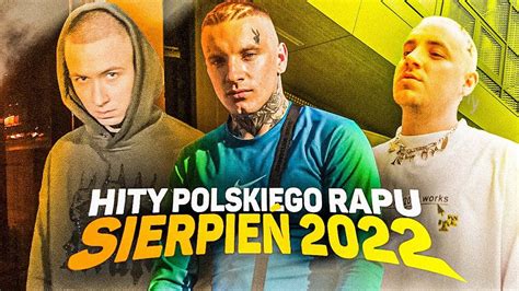 HITY POLSKIEGO RAPU 2022 SIERPIEŃ YouTube