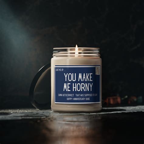 You Make Me Horny Funny Anniversary Candle Fun Anniversary Etsy