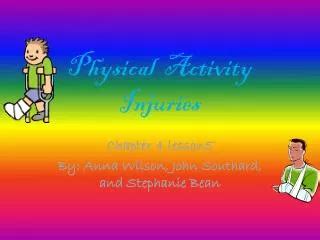 PPT Chapter 4 Lesson 5 Physical Activity Injuries PowerPoint