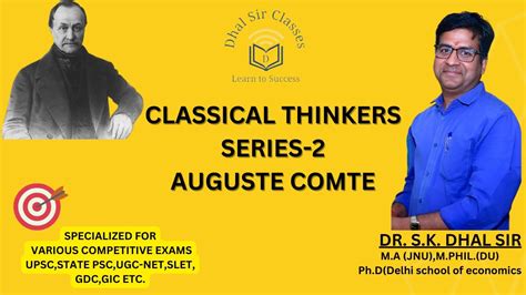 AUGUSTE COMTE CLASSICAL THINKER PART 2 DR SK DHAL Sociology