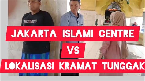 Sejarah Berdirinya Jakarta Islami Centre Ditutupnya Lokalisasi