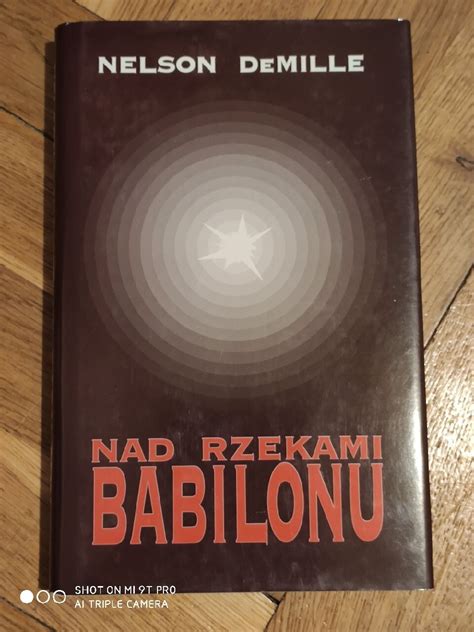 Nad Rzekami Babilonu Nelson DeMille Turek Kup Teraz Na Allegro Lokalnie