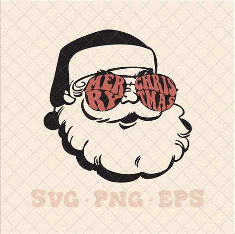 Santa Svg Santa Png Merry Christmas Svg Merry Christmas Png Trendy