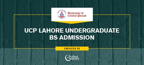 Ucp Lahore Admission Last Date Ucp Edu Pk