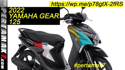 Warna Baru Yamaha Gear Maret Matic Multiguna Semakin Sporty