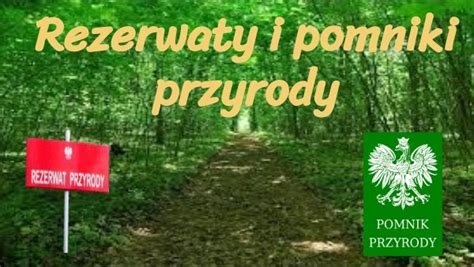 Rezerwaty I Pomniki Przyrody