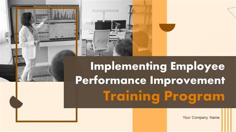 Implementing Employee Performance Improvement Training Program Dk Md