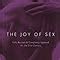 The Joy Of Sex Fully Revised Completely Updated For The St Century Aa