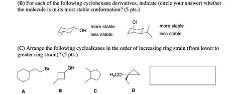 Solved B For Each Of The Following Cyclohexane Derivatives Indicate Course Hero