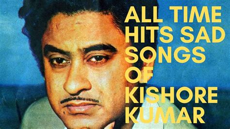 Kishore Kumar's Sad songs part-2 - YouTube