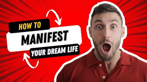 How To Manifest Your Dream Life A Step By Step Guide Youtube