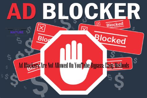 Ad Blockers Are Not Allowed On YouTube Bypass Easy Methods The