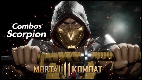 Mortal Kombat 11 Scorpion Combos Guide Youtube