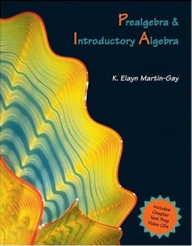 Prealgebra Introductory Algebra Martin Gay K Elayn 9780131449725 Amazon Books