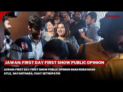 Jawan First Day First Show Public Opinion Shah Rukh Khan Atlee