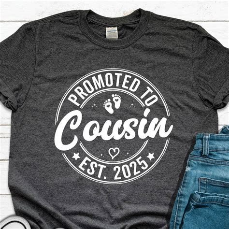 Hot Trending T Shirt With Promoted To Cousin Est Shirt New Cousin Shirt Baby Announcement