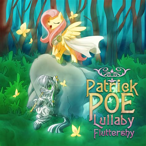 Lullaby Fluttershy | Patrick Poe