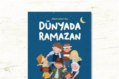 New book 'Ramadan Around the World' spreads joy, unity | Daily Sabah