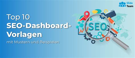 Top Seo Dashboard Vorlagen Mit Mustern Und Beispielen