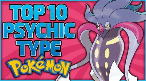 Top 10 Psychic Type Pokémon Youtube